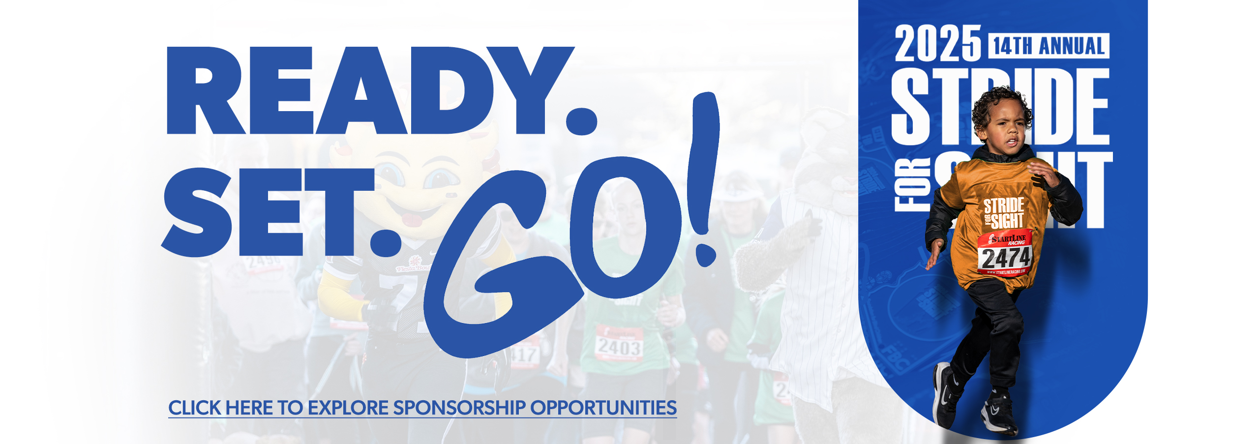 Ready set go. Click here to explore sponsorship opportunities. 