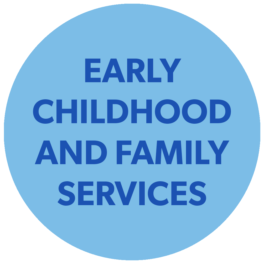 Early Childhood and Family Services